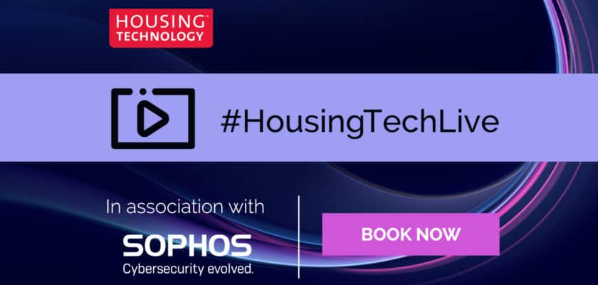 Book now: #HousingTechLive – Cybersecurity in Housing 2022 with Sophos